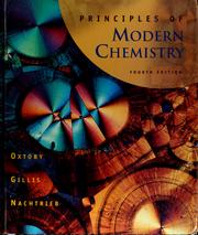 Principles of modern chemistry by David W. Oxtoby, H. Pat Gillis, Alan Campion