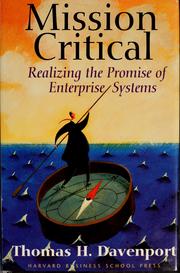 Cover of: Mission Critical: Realizing the Promise of Enterprise Systems
