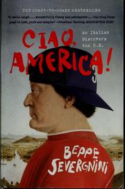 Cover of: Ciao, America!: an Italian discovers the U.S.