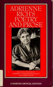 Cover of: Adrienne Rich's poetry and prose: poems, prose, reviews, and criticism