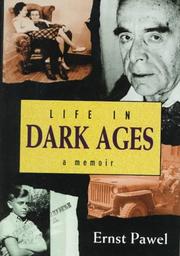 Cover of: Life in dark ages by Ernst Pawel