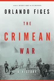 The Crimean War by Orlando Figes