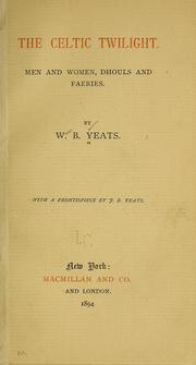 Cover of: The Celtic twilight by William Butler Yeats