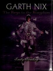 Cover of: Lady Friday (The Keys To The Kingdom) by Garth Nix