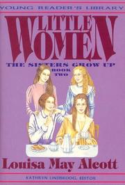 Cover of: Little Women, Vol. 2: The Sisters Grow Up (Young Reader's Library) (Young Reader's Library)