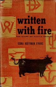 Written with fire by Edna Hoffman Evans
