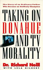 Taking on Donahue and TV morality by Richard Neill