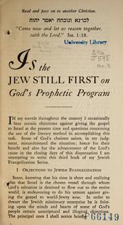 Cover of: Is the Jew still first on God's prophetic program?: Vital questions answered