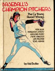 Cover of: Baseball's champion pitchers: the Cy Young Award winners.