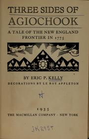Cover of: Three sides of Agiochook: a tale of the New England frontier in 1775