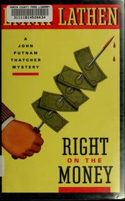 Cover of: Right on the money: a John Putnam Thatcher mystery