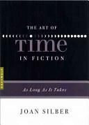 Cover of: The Art of Time in Fiction by Joan Silber