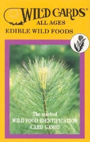 Cover of: Wild Cards: Edible Wild Foods (All Ages)