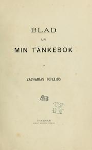 Cover of: Blad ur min tänkebok by Zacharias Topelius