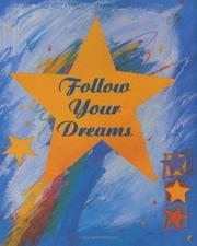 Cover of: Follow your dreams