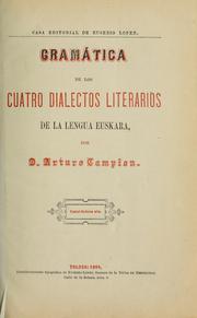 Cover of: Gramática de los cuatro dialectos literarios de la lengua euskara