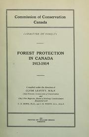 Cover of: Forest protection in Canada, 1912-1914 by Canada. Commission of Conservation. Committee on Forests