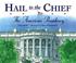 Cover of: Hail to the Chief