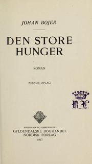 Cover of: Den store hunger by Bojer, Johan