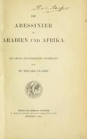 Cover of: Die Abessinier in Arabien und Afrika, auf Grund neuentdeckter Inschriften