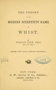 Cover of: The theory of the modern scientific game of whist
