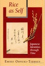 Cover of: Rice as self: Japanese identities through time