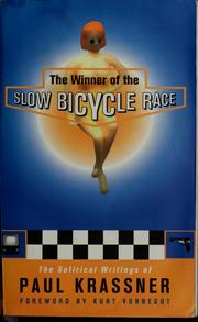 Cover of: The Winner of the slow bicycle race by Paul Krassner