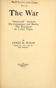 Cover of: The war; "Stonewall" Jackson, his campaigns and battles