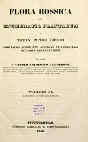 Cover of: Flora Rossica: sive, Enumeratio plantarum in totius Imperii Rossici provinciis Europaeis, Asiaticis et Americanis hucusque observatarum