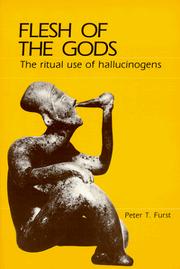 Flesh of the gods by Peter T. Furst