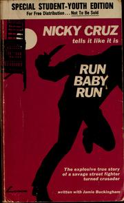 Run, baby, run by Nicky Cruz
