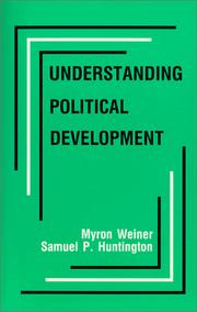 Cover of: Understanding Political Development by Myron Weiner