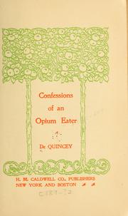 Cover of: Confessions of an opium eater