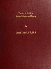Themes of death in Roman religion and poetry by George Thaniel