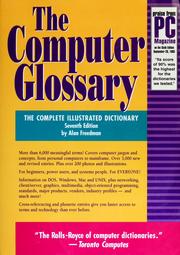 Cover of: The computer glossary: the complete illustrated dictionary