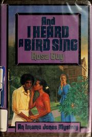 And I heard a bird sing by Rosa Guy