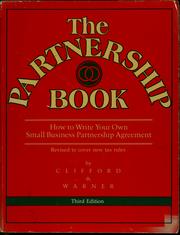 Cover of: The partnership book: how to write your own small business partnership agreement