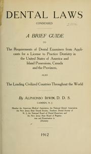 Cover of: Dental laws condensed by Alphonso Irwin
