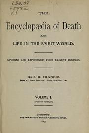 Cover of: The encyclopaedia of death and life in the spirit-world