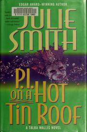 P.I. on a hot tin roof by Julie Smith