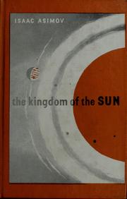 The kingdom of the sun by Isaac Asimov
