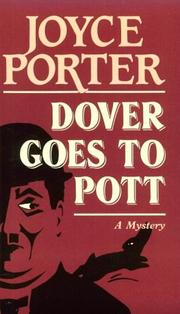 Cover of: Dover Goes to Pott