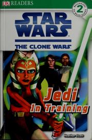 Cover of: Star Wars, the clone wars: Jedi in training