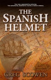 The Spanish Helmet by Greg Scowen
