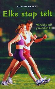 Cover of: Elke Stap Telt: Wandel jezelf gezond en fit