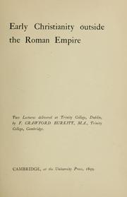 Cover of: Early Christianity outside the Roman Empire: two lectures delivered at Trinity College, Dublin