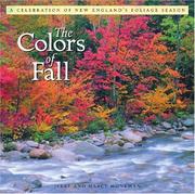 Cover of: The Colors of Fall: A Celebration of New England's Foliage Season