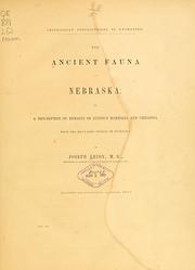 Cover of: The ancient fauna of Nebraska by Joseph Leidy