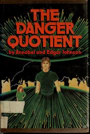 Cover of: The danger quotient