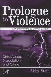 Prologue to violence by Abby Stein